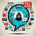 why sms is not secure